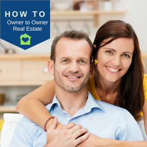 How to Buy and Sell Owner to Owner Homes - Private Real Estate